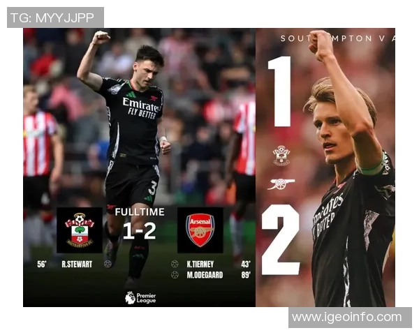 英超南安普顿对阵阿森纳精彩直播全程回顾与赛后分析